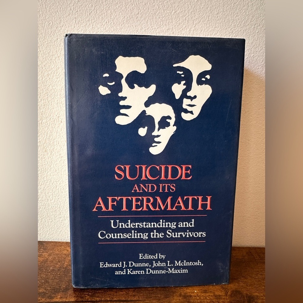 Suicide and Its Aftermath 1987 1st Edition Hardcover Counseling Survivors Book